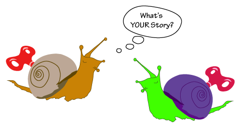 windup-snail asking another "what's your story?"